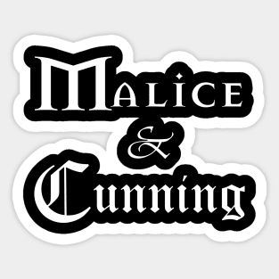 Malice and Cunning - HEMA Inspired Sticker